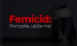 Femicid – Pomozite, ubiće me!