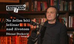 Dženat Dreković - Ne želim biti lešinar nad životom