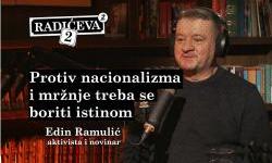 Edin Ramulić - Protiv nacionalizma i mržnje treba se boriti istinom