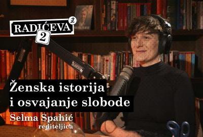 Selma Spahić - Ženska istorija i osvajanje slobode