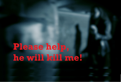 FEMICIDE - Please help, he will kill me!