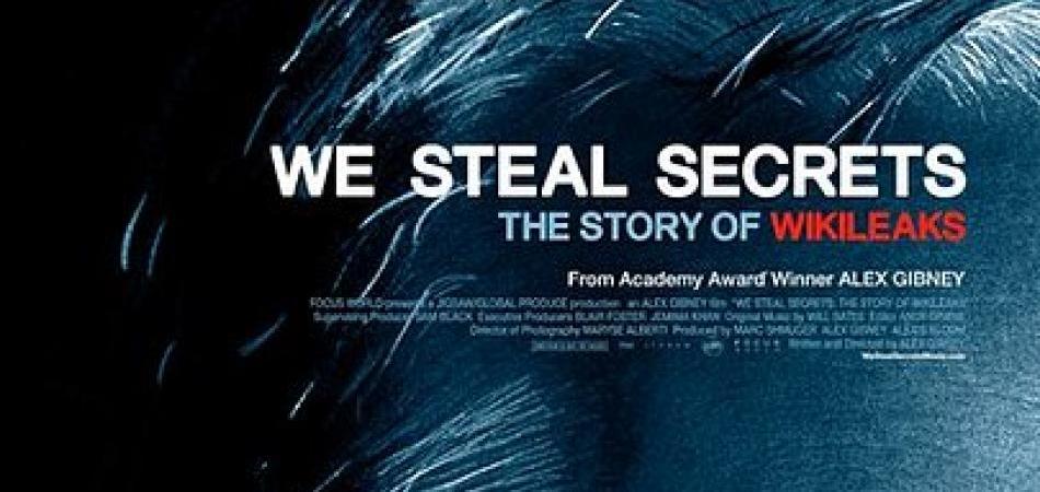 WE STEAL SECRETS: The Story of WikiLeaks