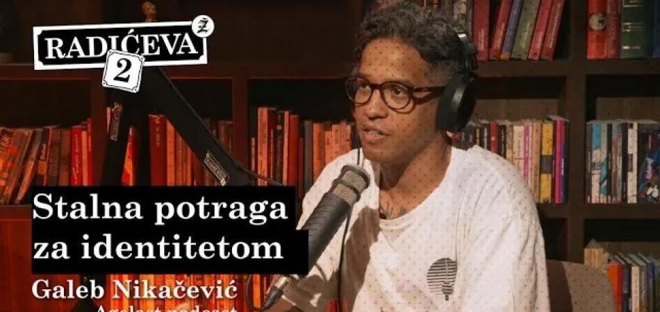 Galeb Nikačević - Stalna potraga za identitetom