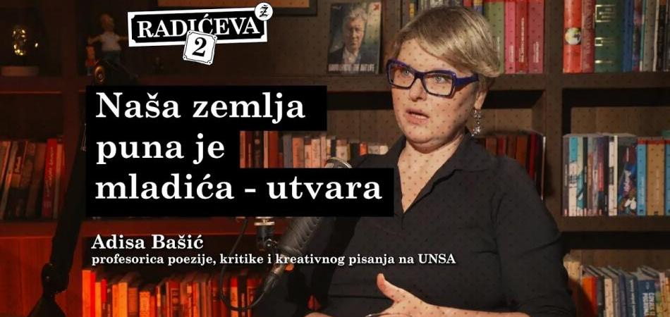 Adisa Bašić - Naša zemlja puna je mladića - utvara