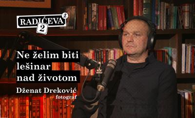 Dženat Dreković - Ne želim biti lešinar nad životom